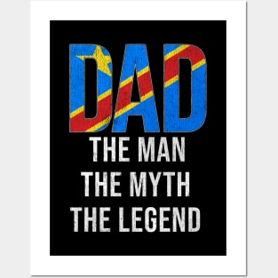Congolese Dad The Man The Myth The Legend - Gift for Congolese Dad With Roots From Congolese Posters and Art